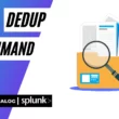 Dedup Command in Splunk