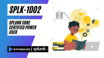 Splunk Core Certified Power User Certification